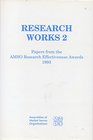 Research Works II Papers from the AMSO Research Effectiveness Awards 1993