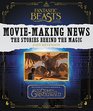 Fantastic Beasts and Where to Find Them MovieMaking News The Stories Behind the Magic