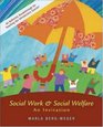 Social Work and Social Welfare An Invitation with Case Studies CDROM
