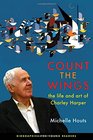 Count the Wings The Life and Art of Charley Harper