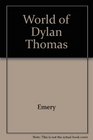 World of Dylan Thomas