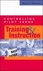 Controlling Pilot Error Training  Instruction