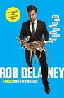 Rob Delaney Mother Wife Sister Human Warrior Falcon Yardstick Turban Cabbage