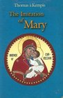The Imitation of Mary In Four Books