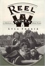Reel Women: The World of Women Who Fish