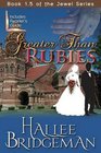Greater Than Rubies Novella Inspired by the Jewel Series