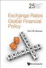 Exchange Rates and Global Financial Policies