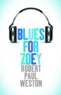 Blues For Zoey