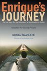Enrique's Journey The True Story of a Boy Determined to Reunite with His Mother