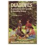 Diabetes A Practical New Guide to Healthy Living