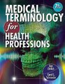 Workbook for Ehrlich/Schroeder's Medical Terminology for Health Professions 7th