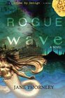 Rogue Wave (Crime by Design) (Volume 1)