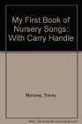 My First Book of Nursery Songs With Carry Handle