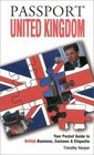 Passport United Kingdom Your Pocket Guide to British Business Customs  Etiquette