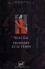 Froissart et le temps