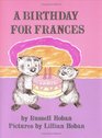 A Birthday for Frances