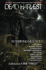 Dead Harvest: A Collection of Dark Tales (Volume 1)