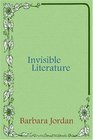 Invisible Literature