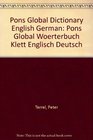 Pons Global Dictionary English German Pons Global Woerterbuch Klett Englisch Deutsch