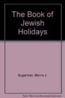 The Book of Jewish Holidays