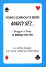 Marty Sez (Points schmoints series)