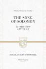 The Song of Solomon An Invitation to Intimacy