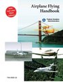 Airplane Flying Handbook (FAA-H-8083-3A) (Second Edition)