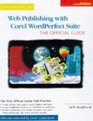 Web Publishing With Corel Wordperfect Suite 8 The Official Guide