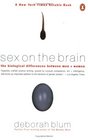 Sex on the Brain The Biological Differences Between Men and Women