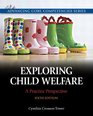 Exploring Child Welfare A Practice Perspective Plus MySearchLab with eText  Access Card Package