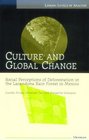 Culture and Global Change  Social Perceptions of Deforestation in the Lacandona Rain Forest in Mexico