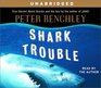 Shark Trouble True Stories About Sharks and the Sea