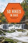 50 Hikes in Ohio (4th Edition) (Explorer's 50 Hikes)