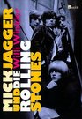 Mick Jagger und die Rolling Stones Fnf Leben