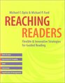 Reaching Readers Flexible and Innovative Strategies for Guided Reading