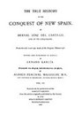 The True History of the Conquest of New Spain Volume 3