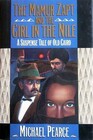 The Mamur Zapt and the Girl in the Nile (Mamur Zapt, Bk 5)