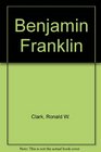 Benjamin Franklin A Biography