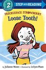 Freckleface Strawberry Loose Tooth