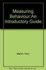 Measuring BehaviourAn Introductory Guide