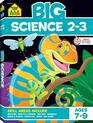 School Zone  Big Science Workbook  320 Pages Ages 7 to 9 2nd Grade 3rd Grade Weather Seeds Plants Insects Mammals Ocean Life Birds and More