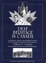 Deaf Heritage in Canada A Distinctive Diverse and Enduring Culture