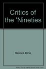 Critics of the 'Nineties