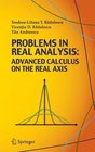 Problems in Real Analysis Advanced Calculus on the Real Axis