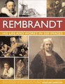 Rembrant His Lisfe  Works in 500 Images A study of the artist his life and context with 500 images and a gallery showing 300 of his most iconic paintings
