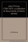 John Prince 17961870 a collection of documents