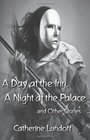 A Day at the Inn A Night at the Palace and Other Stories