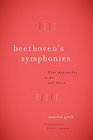 Beethoven's Symphonies Nine Approaches to Art and Ideas