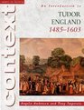 Introduction to Tudor Britain 14851603