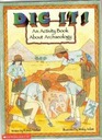 Dig It! (A Science Activity Book About Archaeology)